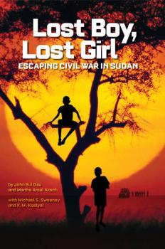 Читать Lost Boy, Lost Girl: Escaping Civil War in Sudan - John Dau Bul