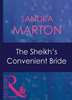 Читать The Sheikh's Convenient Bride - Sandra Marton