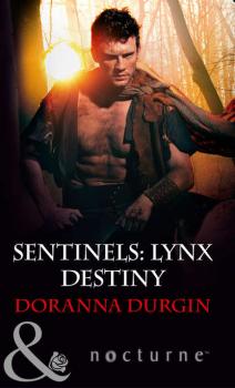 Читать Sentinels: Lynx Destiny - Doranna  Durgin