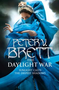 Читать The Daylight War - Peter Brett V.