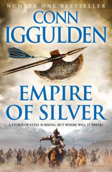 Читать Empire of Silver - Conn  Iggulden