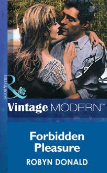 Читать Forbidden Pleasure - Robyn Donald