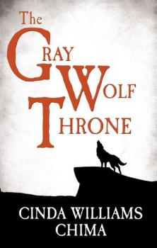 Читать The Gray Wolf Throne - Cinda Williams Chima