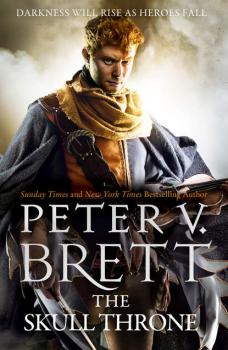 Читать The Skull Throne - Peter Brett V.