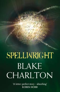 Читать Spellwright - Blake  Charlton