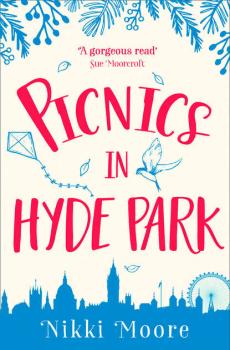 Читать Picnics in Hyde Park - Nikki  Moore