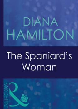 Читать The Spaniard's Woman - Diana  Hamilton
