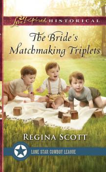 Читать The Bride’s Matchmaking Triplets - Regina  Scott