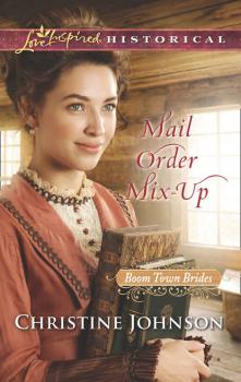Читать Mail Order Mix-Up - Christine  Johnson