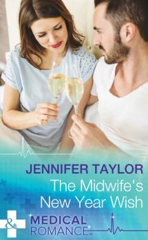 Читать The Midwife's New Year Wish - Jennifer  Taylor
