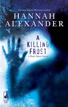 Читать A Killing Frost - Hannah  Alexander