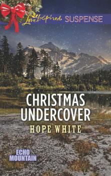 Читать Christmas Undercover - Hope  White