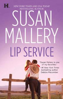 Читать Lip Service - Сьюзен Мэллери