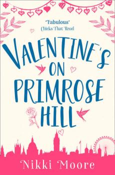 Читать Valentine’s on Primrose Hill - Nikki  Moore