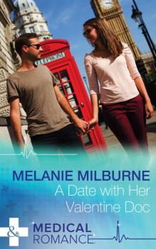 Читать A Date with Her Valentine Doc - Melanie  Milburne