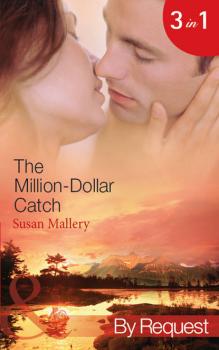 Читать The Million-Dollar Catch: The Substitute Millionaire - Сьюзен Мэллери