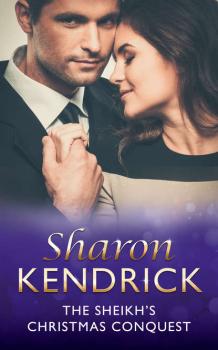 Читать The Sheikh's Christmas Conquest - Sharon Kendrick