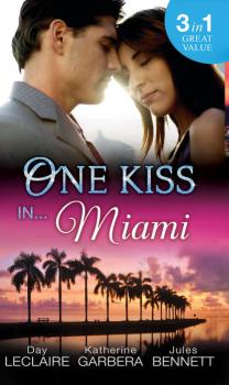 Читать One Kiss in... Miami: Nothing Short of Perfect / Reunited...With Child / Her Innocence, His Conquest - Katherine Garbera