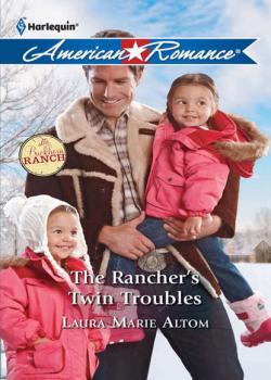 Читать The Rancher's Twin Troubles - Laura Altom Marie