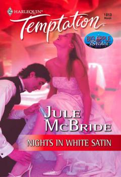 Читать Nights In White Satin - Jule  McBride