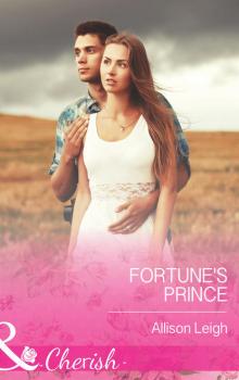 Читать Fortune's Prince - Allison  Leigh