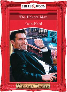 Читать The Dakota Man - Joan  Hohl