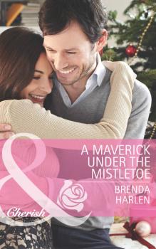Читать A Maverick under the Mistletoe - Brenda  Harlen