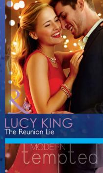 Читать The Reunion Lie - Lucy  King