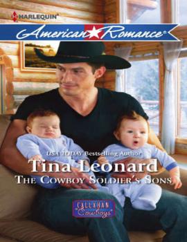 Читать The Cowboy Soldier's Sons - Tina  Leonard