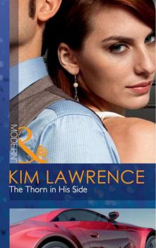Читать The Thorn in His Side - KIM  LAWRENCE