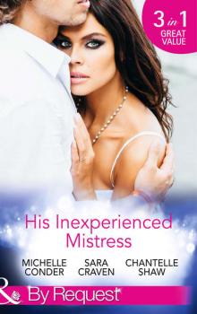 Читать His Inexperienced Mistress: Girl Behind the Scandalous Reputation / The End of her Innocence / Ruthless Russian, Lost Innocence - Sara  Craven