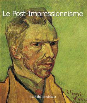 Читать Le Post-Impressionnisme - Nathalia  Brodskaya