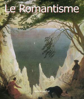 Читать Le Romantisme - Leon  Rosenthal