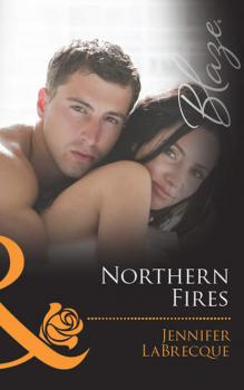 Читать Northern Fires - JENNIFER  LABRECQUE