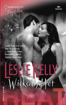 Читать Wickedly Hot - Leslie Kelly