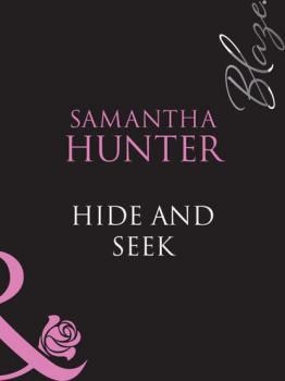 Читать Hide & Seek - Samantha Hunter