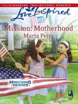 Читать Mission: Motherhood - Marta  Perry