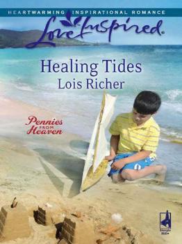 Читать Healing Tides - Lois  Richer