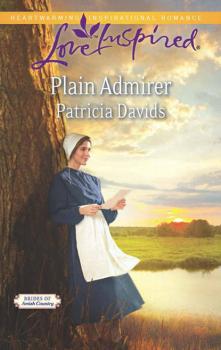 Читать Plain Admirer - Patricia  Davids