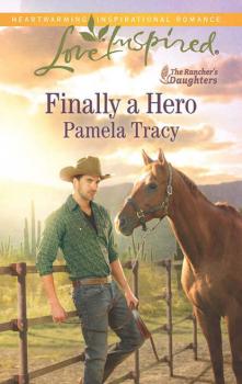 Читать Finally a Hero - Pamela  Tracy