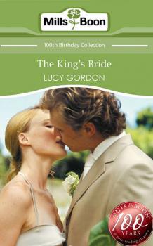 Читать The King's Bride - Lucy  Gordon