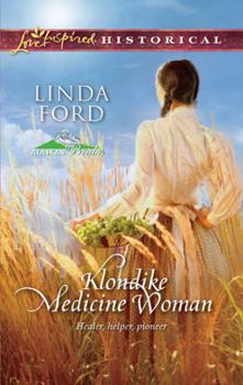 Читать Klondike Medicine Woman - Linda  Ford