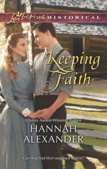 Читать Keeping Faith - Hannah  Alexander