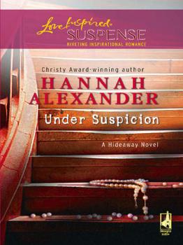 Читать Under Suspicion - Hannah  Alexander