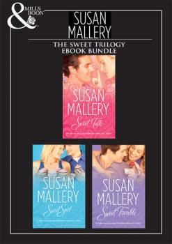 Читать Sweet Trilogy: Sweet Talk / Sweet Spot / Sweet Trouble - Сьюзен Мэллери