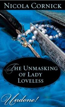 Читать The Unmasking of Lady Loveless - Nicola  Cornick