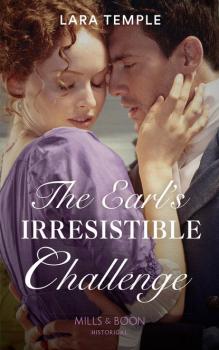 Читать The Earl's Irresistible Challenge - Lara  Temple