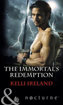 Читать The Immortal's Redemption - Kelli  Ireland