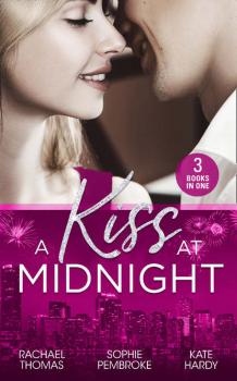 Читать A Kiss At Midnight: New Year at the Boss's Bidding / Slow Dance with the Best Man / The Greek Doctor's New-Year Baby - Kate Hardy