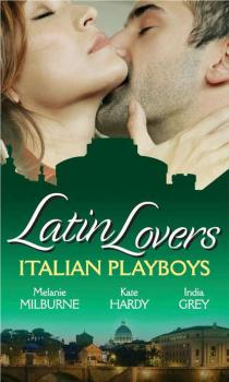 Читать Latin Lovers: Italian Playboys: Bought for the Marriage Bed / The Italian GP's Bride / The Italian's Defiant Mistress - Kate Hardy